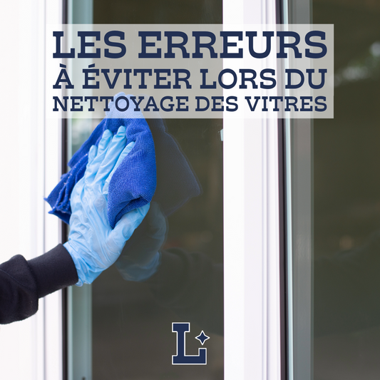 Les erreurs à éviter lors du nettoyage des vitres